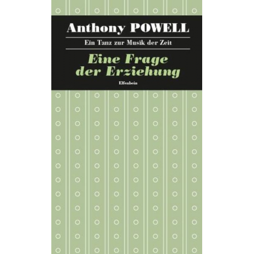 Anthony Powell - Ein Tanz zur Musik der Zeit / Eine Frage der Erziehung