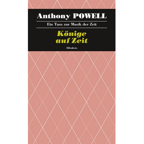 Anthony Powell - Ein Tanz zur Musik der Zeit / Könige auf Zeit