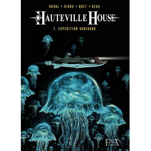 Fred Duval Thierry Gioux - Hauteville House / Hauteville House Band 7