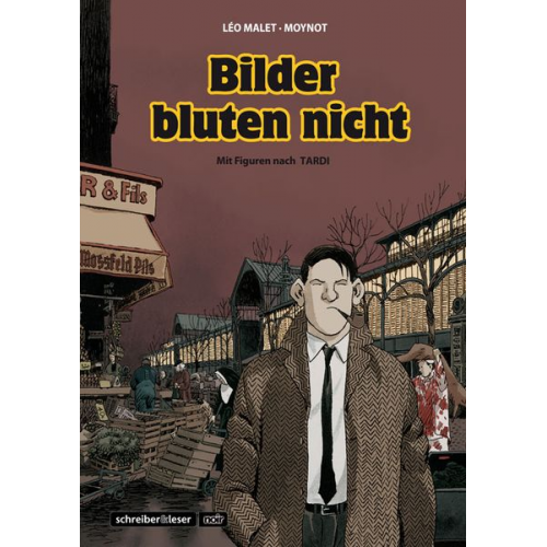 Leo Malet - Bilder bluten nicht / Nestor Burma Band 9