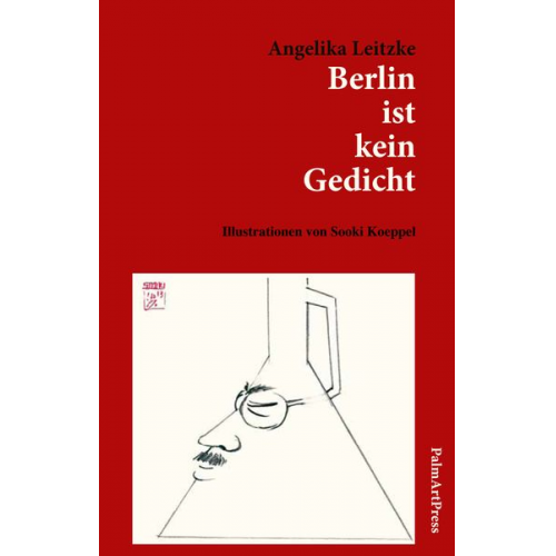 Angelika Leitzke - Berlin ist kein Gedicht