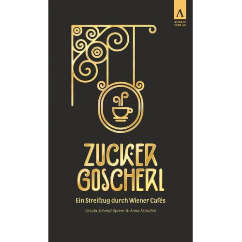 Ursula Schmid-Spreer Anna Maschin - Zuckergoscherl