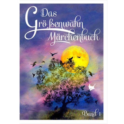 Das Größenwahn Märchenbuch