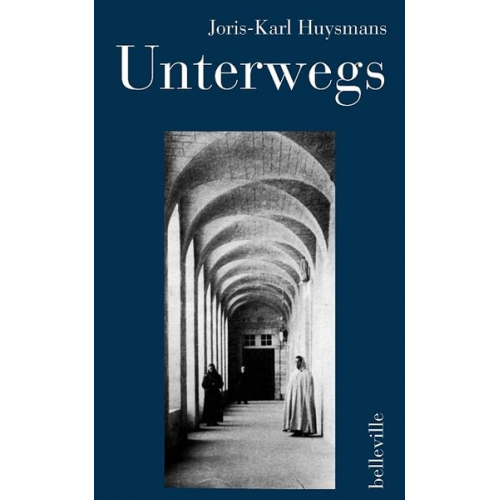 Joris-Karl Huysmans - Unterwegs