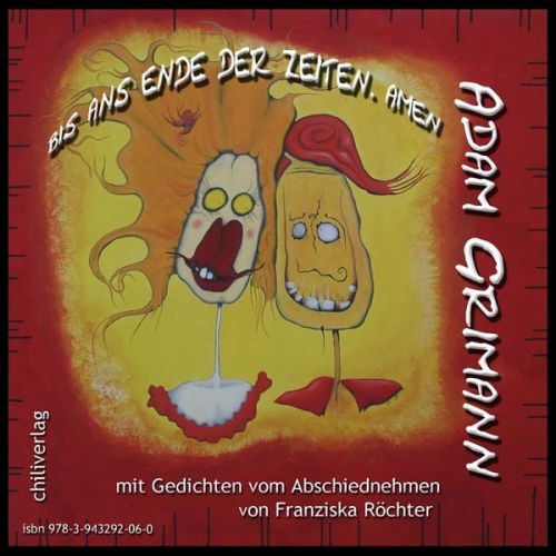 Adam Grimann Franziska Röchter - Bis ans ende der zeiten. amen / sie ist ne domina