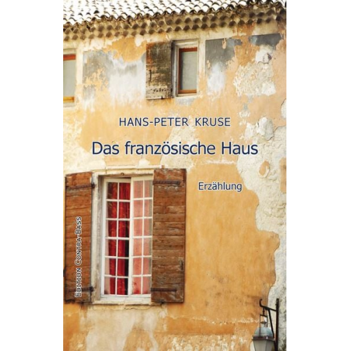Hans-Peter Kruse - Das französische Haus