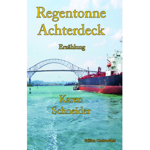 Karen Schneider - Regentonne Achterdeck