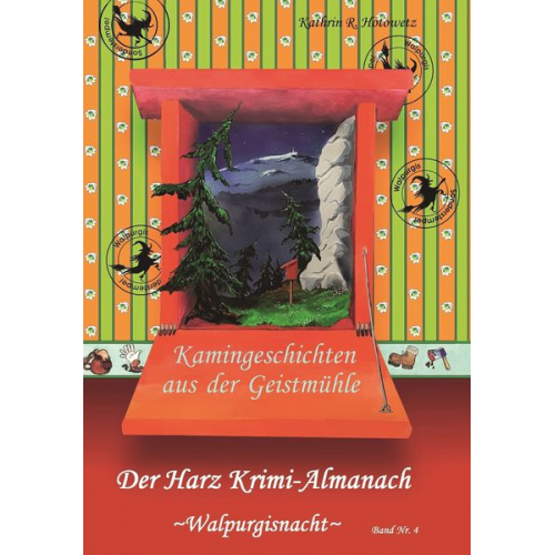 Kathrin R. Hotowetz - Harz Krimi-Almanach Bd. 4 ~Walpurgisnacht~