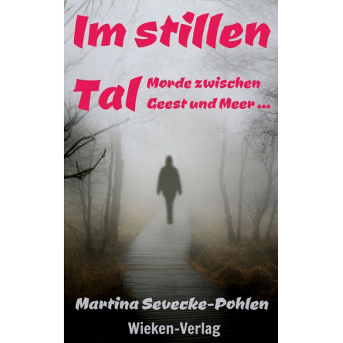 Martina Sevecke-Pohlen - Im stillen Tal