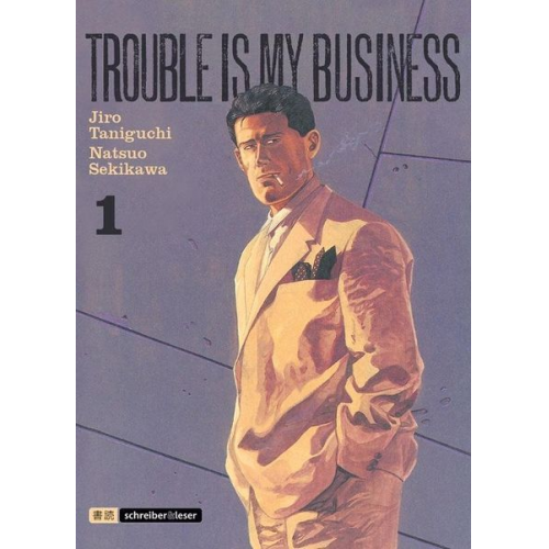 Jiro Taniguchi Natsuo Sekikawa - Trouble is my business