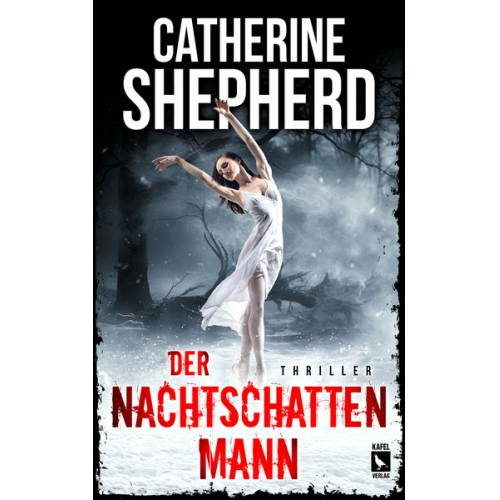 Catherine Shepherd - Der Nachtschattenmann: Thriller