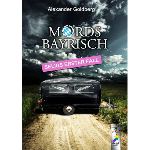 Alexander Goldberg - Mordsbayrisch