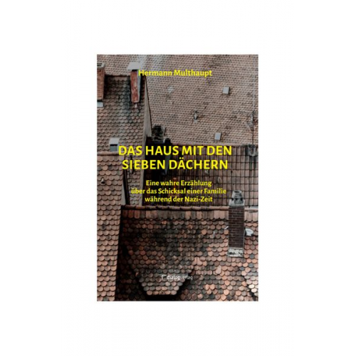 Hermann Multhaupt - Das Haus mit den sieben Dächern