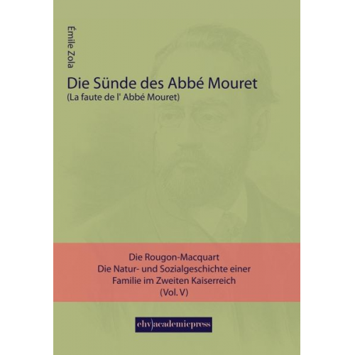Emile Zola - Die Sünde des Abbe Mouret