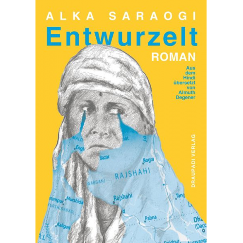 Alka Saraogi - Entwurzelt