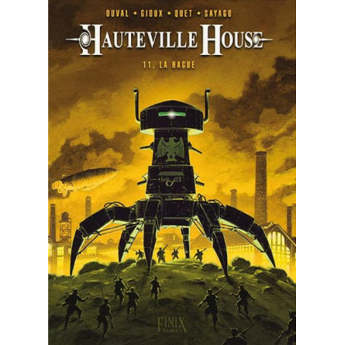 Fred Duval Christophe Quet Thierry Gioux Nuria Sayago - Hauteville House