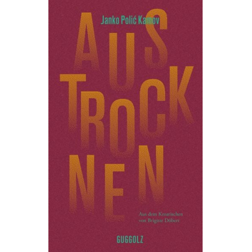Janko Polić Kamov - Austrocknen