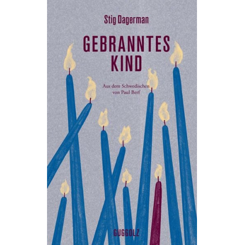 Stig Dagerman - Gebranntes Kind