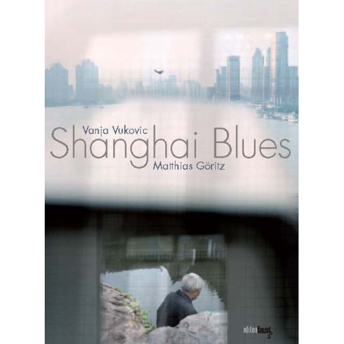 Matthias Göritz - Shanghai Blues