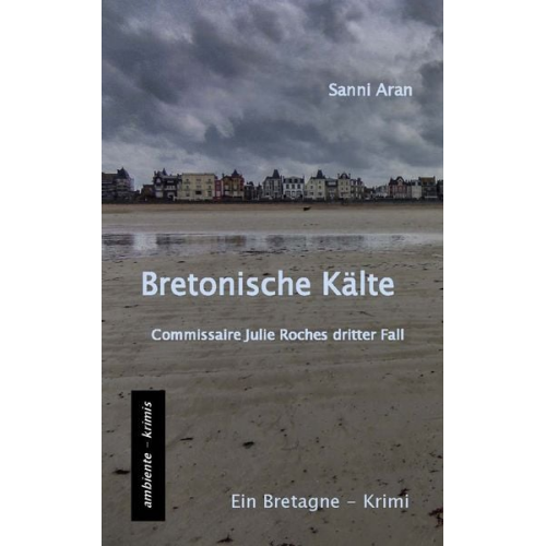Sanni Aran - Bretonische Kälte