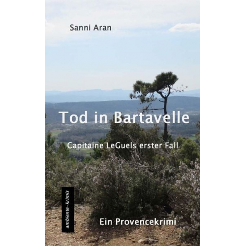 Sanni Aran - Tod in Bartavelle