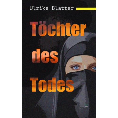 Ulrike Blatter - Töchter des Todes