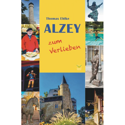 Thomas Ehlke - Alzey zum Verlieben