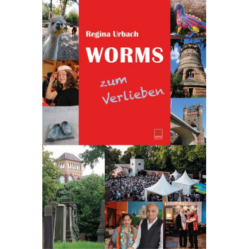 Regina Urbach - Worms zum Verlieben