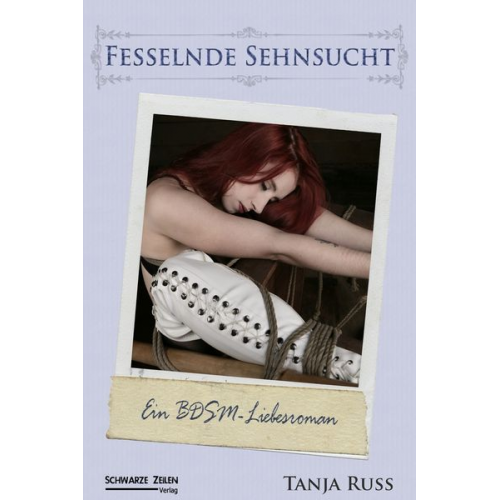 Tanja Russ - Fesselnde Sehnsucht