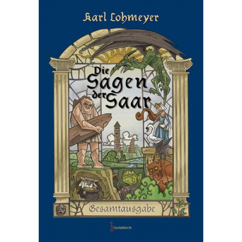 Karl Lohmeyer - Die Sagen der Saar