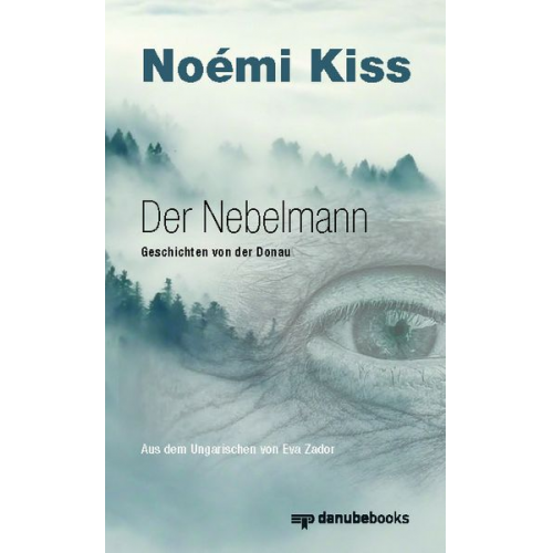 Noémi Kiss - Der Nebelmann