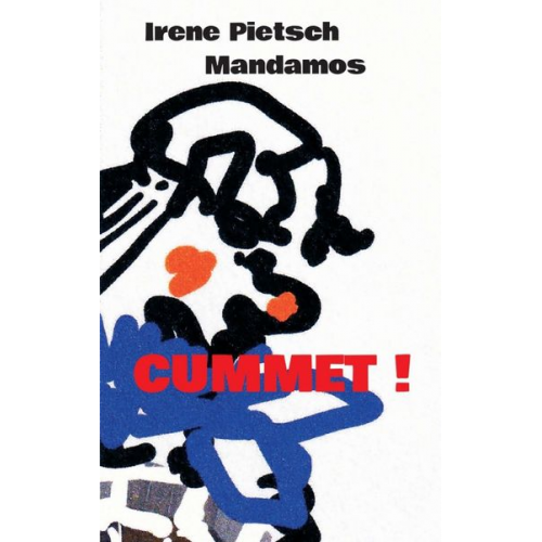 Irene Pietsch - Cummet!
