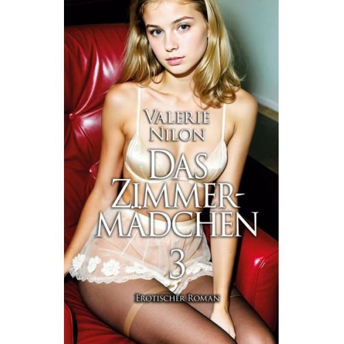 Valerie Nilon - Das Zimmermädchen 3