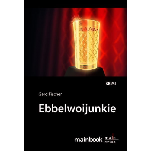 Gerd Fischer - Ebbelwoijunkie