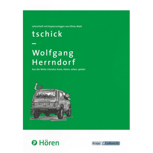 Elinor Matt - Herrndorf, W: tschick - Hören