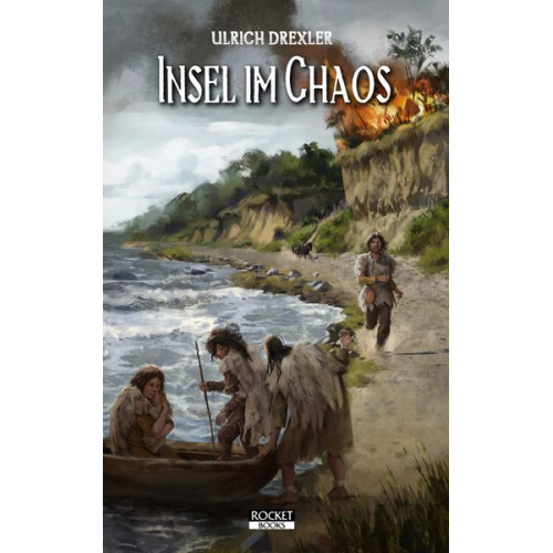 Ulrich Drexler - Insel im Chaos: Doggerland-Trilogie Band 2