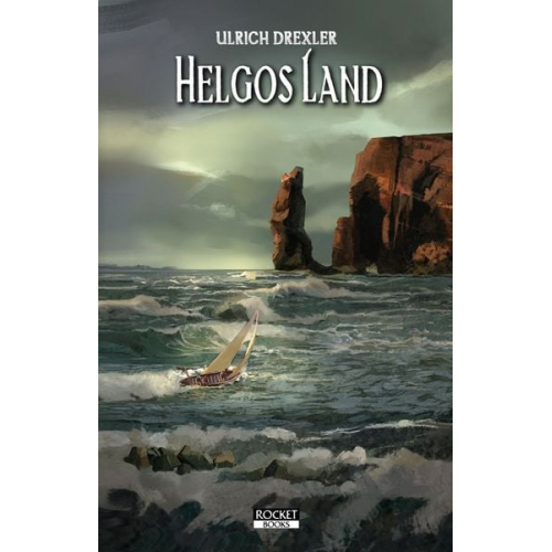 Ulrich Drexler - Helgos Land: Doggerland-Trilogie Band 3