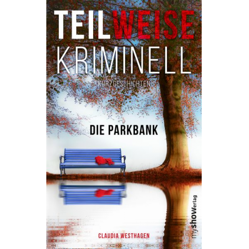 Claudia Westhagen - Teilweise Kriminell