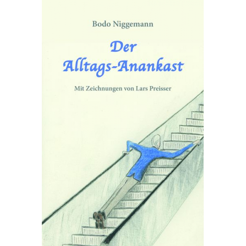 Bodo Niggemann - Der Alltags-Anankast