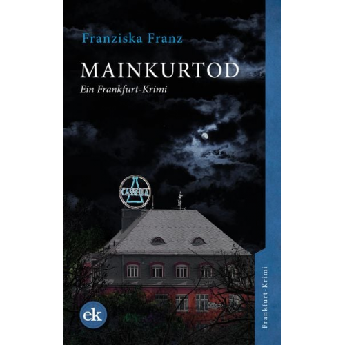 Franziska Franz - Mainkurtod