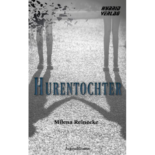 Milena Reinecke - Hurentochter