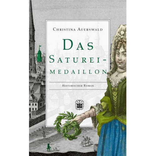 Christina Auerswald - Das Saturei-Medaillon