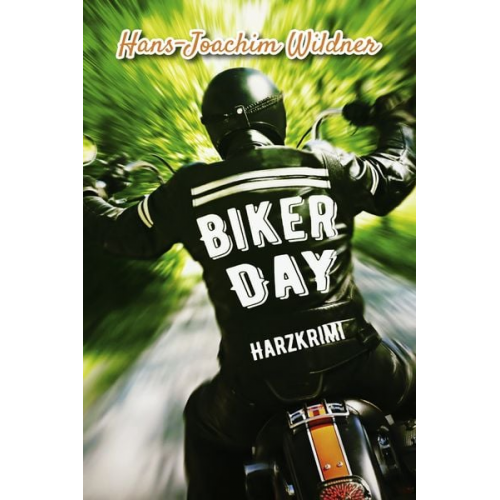 Hans-Joachim Wildner - Biker Day