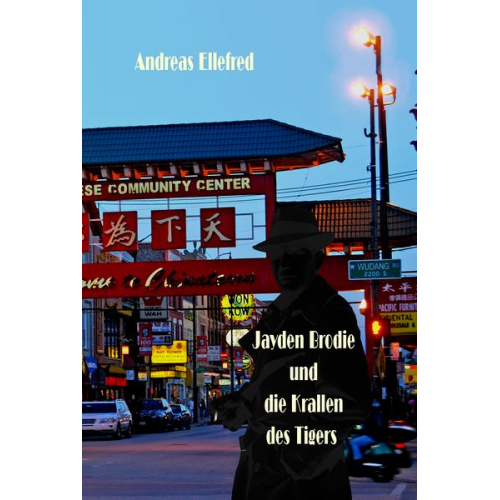 Andreas Ellefred - Jayden Brodie und die Krallen des Tigers