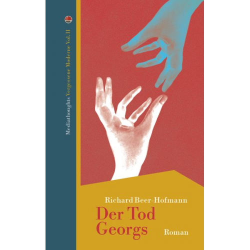 Richard Beer-Hofmann - Der Tod Georgs