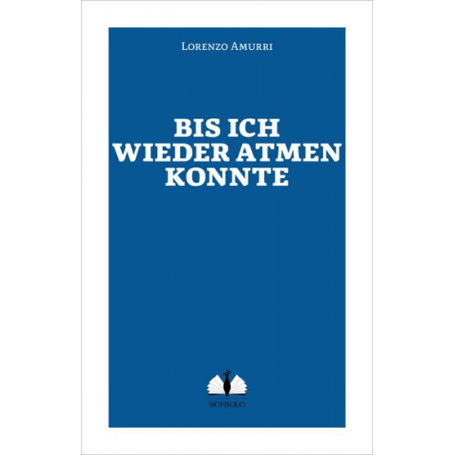 Lorenzo Amurri - Bis ich wieder atmen konnte