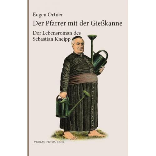 Eugen Ortner - Der Pfarrer mit der Gießkanne