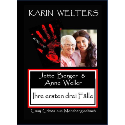 Karin Welters - Jette Berger und Anne Weller