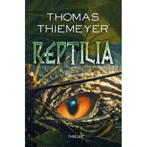 Thomas Thiemeyer - Thiemeyer, T: Reptilia