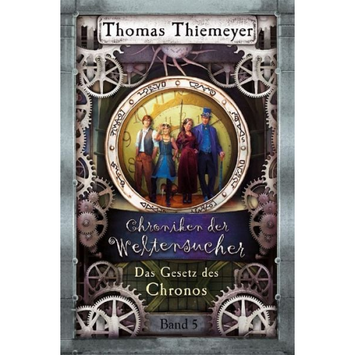 Thomas Thiemeyer - Das Gesetz des Chronos